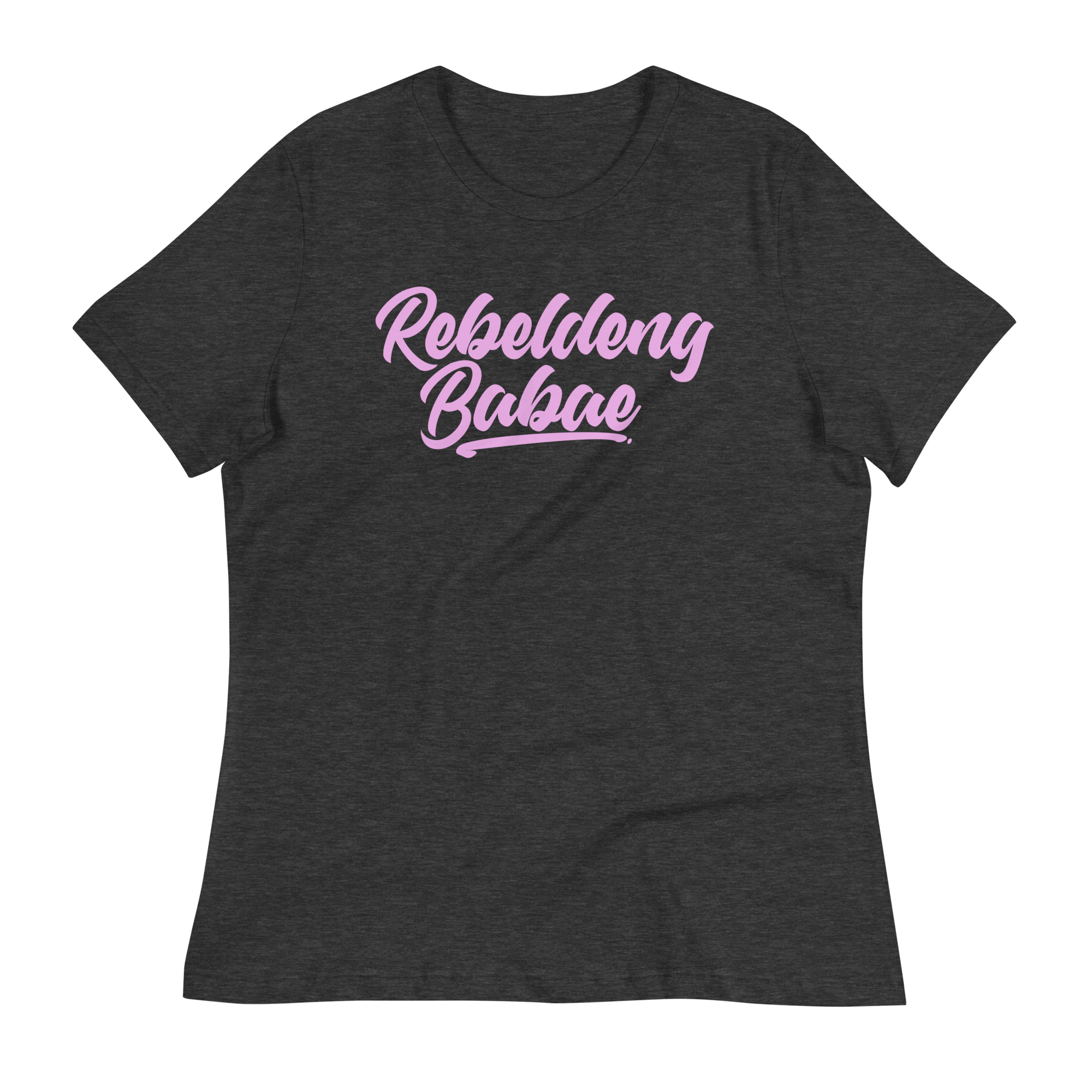 Rebelding Babae Women's Relaxed T-Shirt